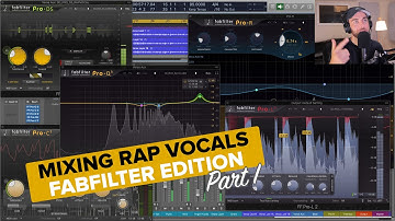 Mixing Rap Vocals - FabFilter Edition (Part 1)