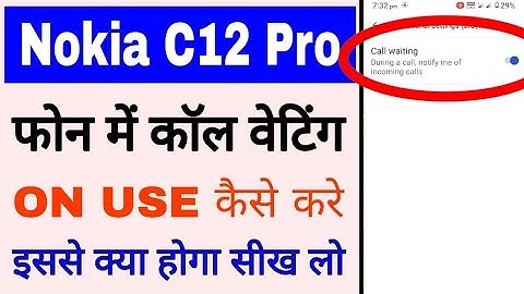 How to enable use call waiting in nokia c12 pro । nokia c12 pro me call waiting on use kaise kare
