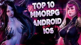 Top 10 Android MMORPG  / best mmorpg android & ios