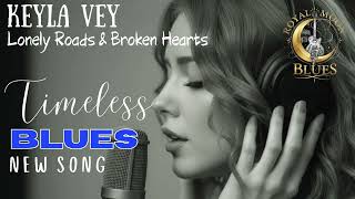 The  Blues Connection Between Lonely Roads and Broken Hearts  Lyrics (Official Audio)