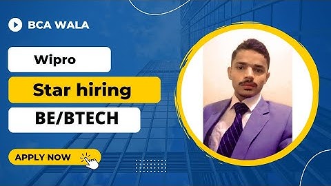 Wipro Star Hiring For BE/BTECH Freshers 2022 Batch Candidate