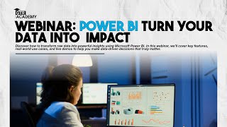 Webinar: Power BI Webinar: Turn Your Data into Impact