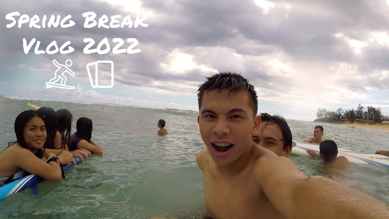 Spring Break Vlog 2022 - YouTube