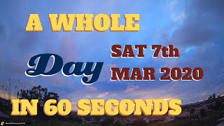 4K Time-Lapse video || Saturday March 07th, 2020 || 24 hours in 60 seconds || Best Video