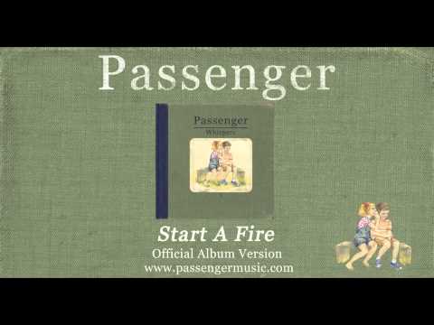 Passenger (+) Start A Fire