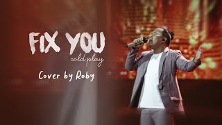 Fix You - Coldplay cover by Robbys X - Factor Indonesia