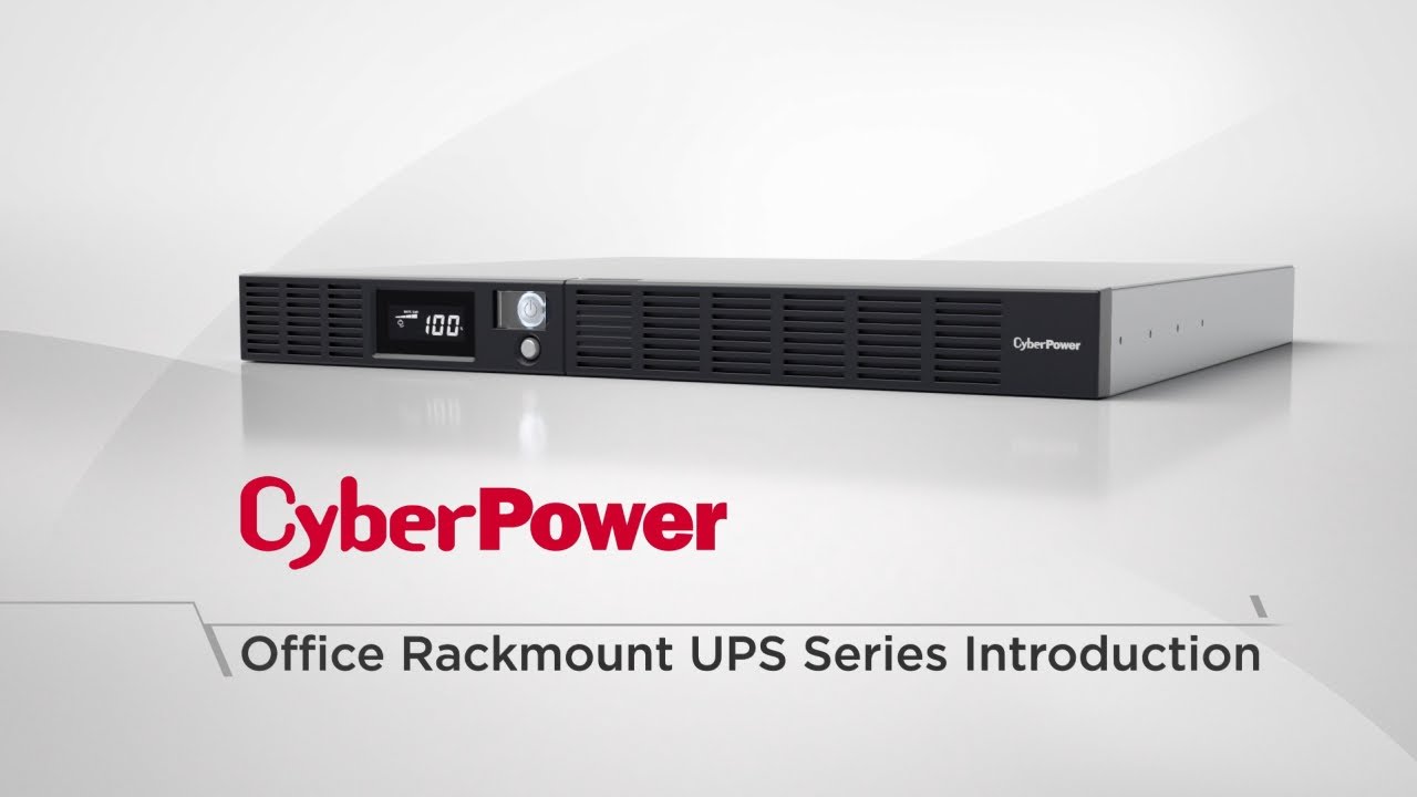 CyberPower Office Rackmount UPS Series (Refreshed Ver.) Product  Introduction - YouTube