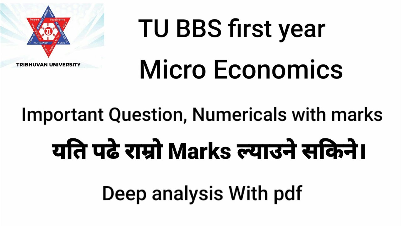 Exam basis - Micro-Economics for BBS 1st year student -  Deep analysis by study material