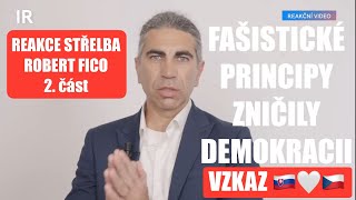 Demokracie na fašistických principech 🇸🇰 REAKCE