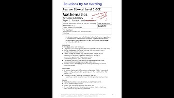 Edexcel - AS-Level Mathematics -  Paper 2 [Statistics] - June 2017 - Solutions By Mr Harding