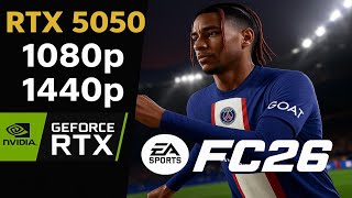 RTX 5050 FC 26| 1080p & 1440p Benchmark