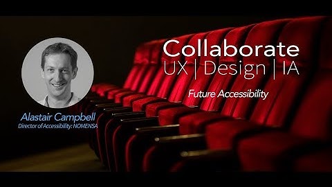 Future Accessibility: a first look at WCAG 2.1 | Alastair Campbell talk video