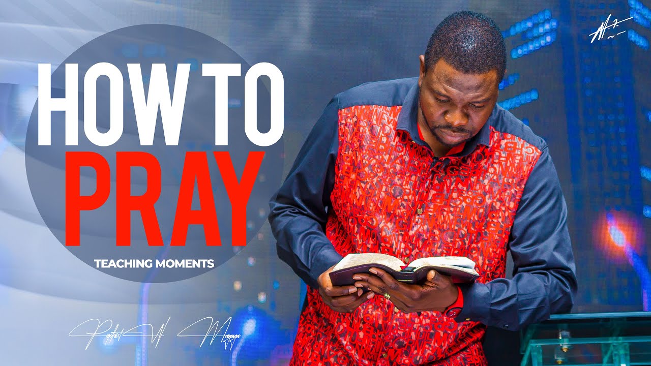 Learn How To Pray Effectively - YouTube