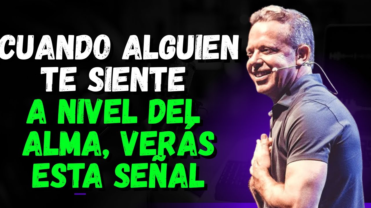 Si alguien siente una conexión de alma contigo, aparecerán estas señales | Joe Dispenza