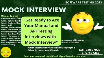 Software Testing Mock Interview | 3 - 4 Year  of Experience | Skills : Manual Testing + API Testing​