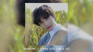 sunshine - stray kids (𝒔𝒑𝒆𝒅 𝒖𝒑)