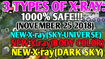ROS/Nov25/3 TYPES OF X-ray(1000%=SAFE)X-RAY(1)Sky Universe(2)Dark-Sky(3)BODY COLOR(GG)(GG-Script)VIP