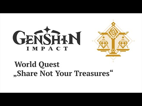 World Quest: Share Not Your Treasures | Genshin Impact | No Commentary ...