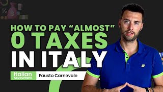 How to pay "almost" 0 taxes when you are in Italy  - Guide September 2022