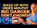 If You Wake Up With a DRY MOUTH And LIPS, Your Body Is Telling You This || Dr. Alan Mandell