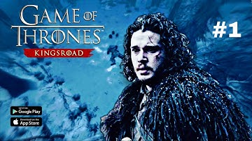 Game Of Thrones Kingsroad Gameplay 4K (Android iOS) Part 1 @DravynYT