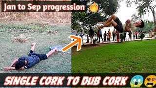 My Cork st Dub cork progression | from Jan to Oct | Never give up 💪