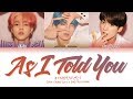 BTS (방탄소년단) - As I Told You (말하자면) (Color Coded Lyrics Eng/Rom/Han/가사)