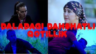 DALADAGI DAHSHATLI QOTILLIK | 