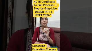 NCTE Certificate Ka Full Process 😳 Step-by-Step Live | DSSSB PRT & UPTET 2026#dsssb #2026 #uptet