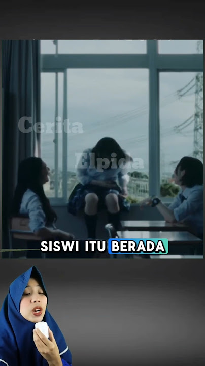 DETIK-DETIK SEORANG SISWI TERJATUH DARI ATAS GEDUNG SEKOLAH 😱 | Cerita Elpida #shortvideo #shorts