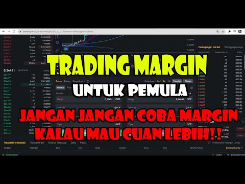 TUTORIAL TRADING MARGIN UNTUK PEMULA | JANGAN COBA COBA!!