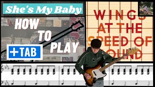 Paul McCartney &amp; Wings- She’s My Baby (Bass cover with Play along Tab)