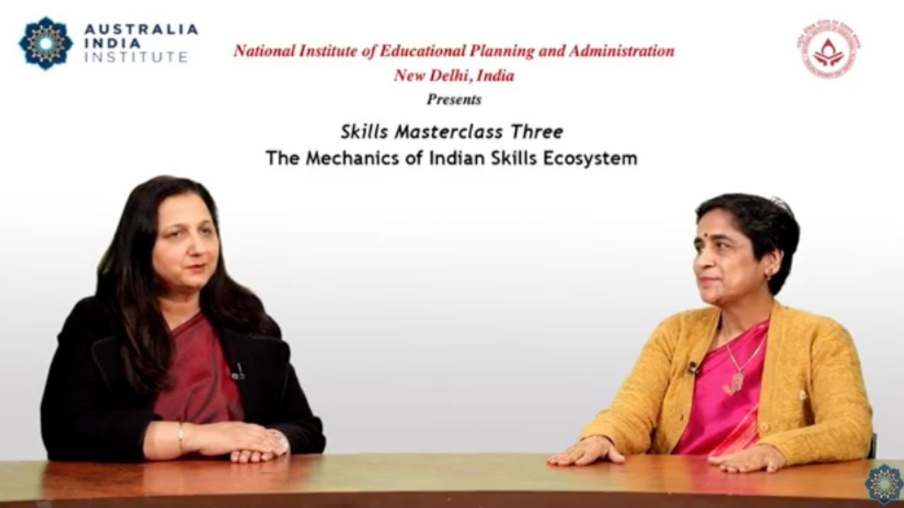 Skills Masterclass Three: The Mechanics of the Indian Skills Ecosystem