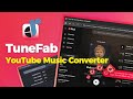 TuneFab YouTube Music Converter im Überblick 2024 Mp3 Song