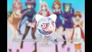 Yuragi-sou no Yuuna-san OP -  Momoiro Typhoon ( Remix )