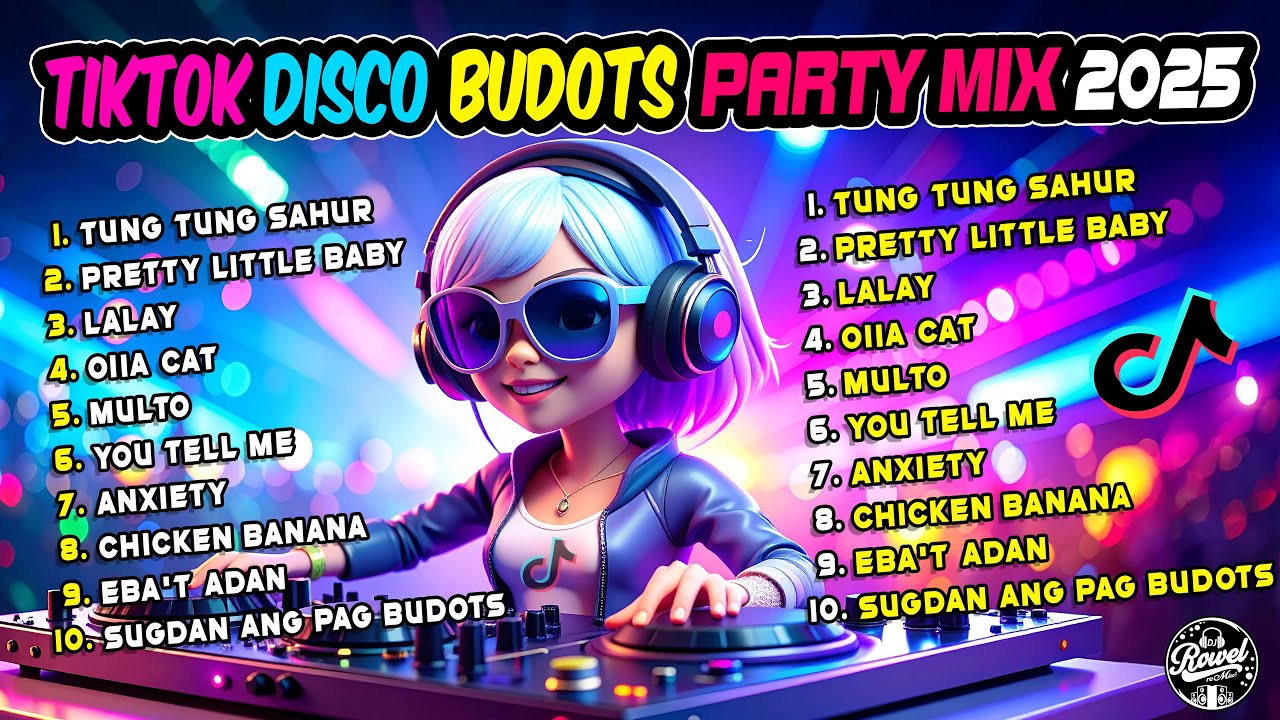 BEST OF BUDOTS | NONSTOP TIKTOK BUDOTS PARTY REMIX | BUDOTS REMIX 2025 - DJ ROWEL BEST OF BUDOTS | NONSTOP TIKTOK BUDOTS PARTY REMIX | BUDOTS REMIX 2025 - DJ ROWEL