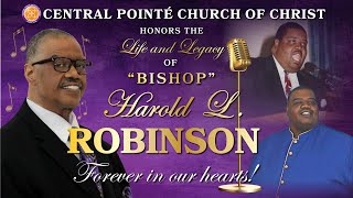 Funeral Services Honoring The Life and Legacy of "Bishop" Harold L Robinson