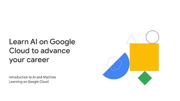 Learn AI on Google Cloud to advance your career