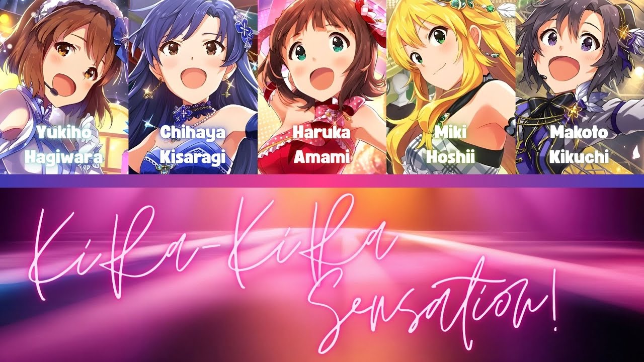 KiRa-KiRa Sensation!- THE IDOLM@STER- (ROM/ENG/KAN) [LYRICS +
