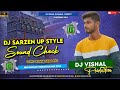 Dj sarzen personal competition up style  sound check long range humming mix  djvishal dhanbad