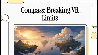 Compass VR β Exploring an Open-World Sky in Standalone on Quest 3
