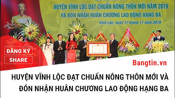 Huyện Vĩnh Lộc đạt chuẩn nông thôn mới và đón nhận Huân chương Lao động hạng Ba