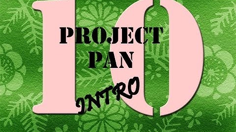 Project 10 Pan 2016 Intro