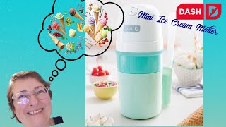 Dash Mini Ice Cream Maker ~ LET'S MAKE SOME ICE CREAM!