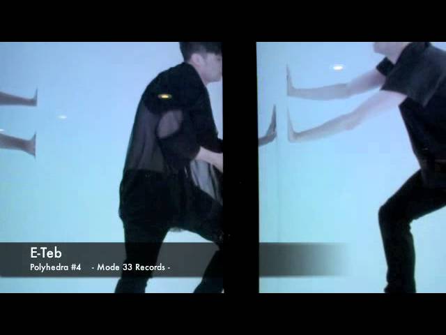 Watch E-Teb (Polyhedra #4) Video on YouTube Watch E-Teb (Polyhedra #4) Video on YouTube