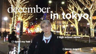 december life in tokyo, japan: dyed my hair, high school senior year, dance, harajuku lights