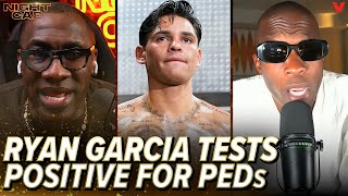 Reaction to Ryan Garcia testing positive for PEDs after Devin Haney fight | Nightcap