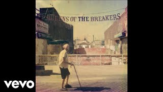 Video thumbnail of "The Barr Brothers - Queens of the Breakers (Official Audio)"