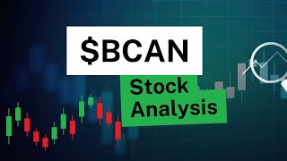 #BCAN Stock Analysis 5/16/24 , More Room To Moon?