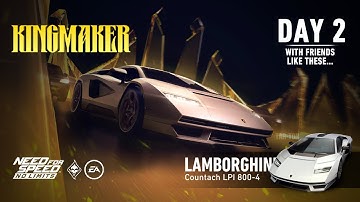 Need For Speed: No Limits | Lambroghini Countach (Kingmaker - Day 2 | With Friends Like These...)